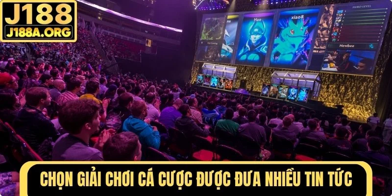 Chọn giải chơi được đưa nhiều tin tức