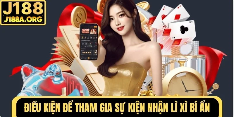 Điều kiện để nhận lì xì