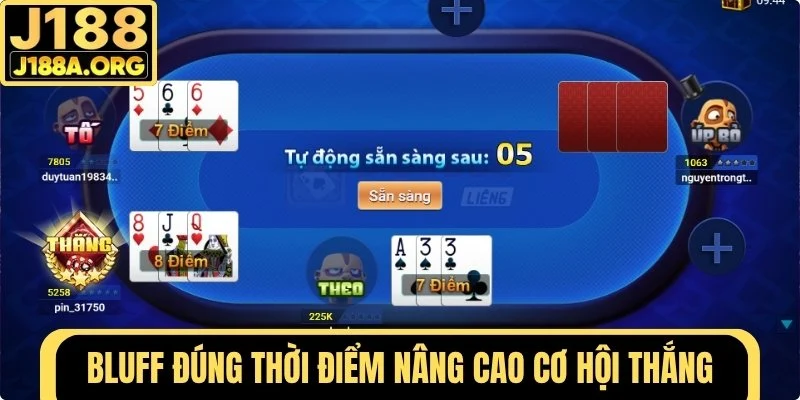 Bluff đúng thời điểm