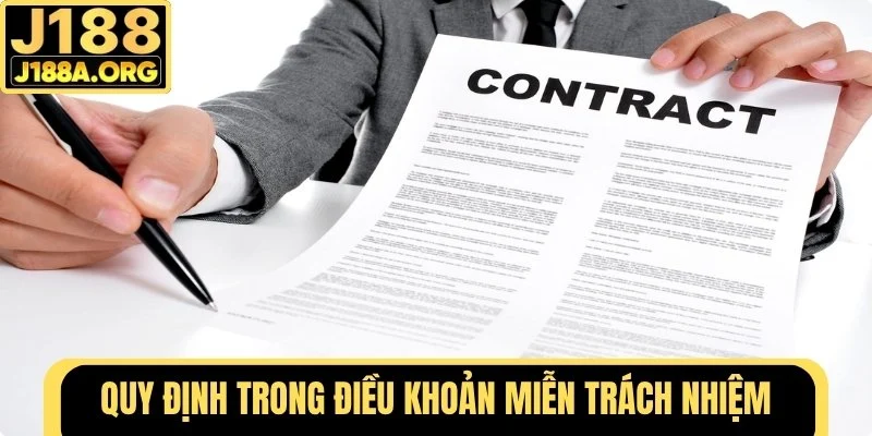 Quy định trong điều khoản miễn trách nhiệm J188