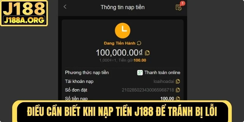 Điều cần biết khi nạp tiền J188