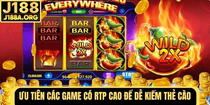 Ưu tiên các game có RTP cao