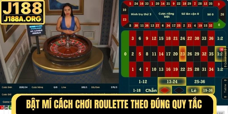 Cách chơi Roulette theo đúng quy tắc
