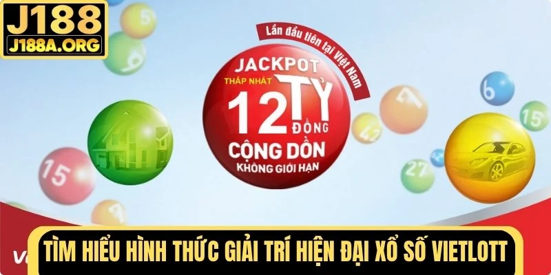 Hình thức giải trí hiện đại xổ số Vietlott